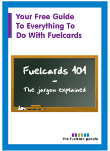 Fuelcards Explained Guide